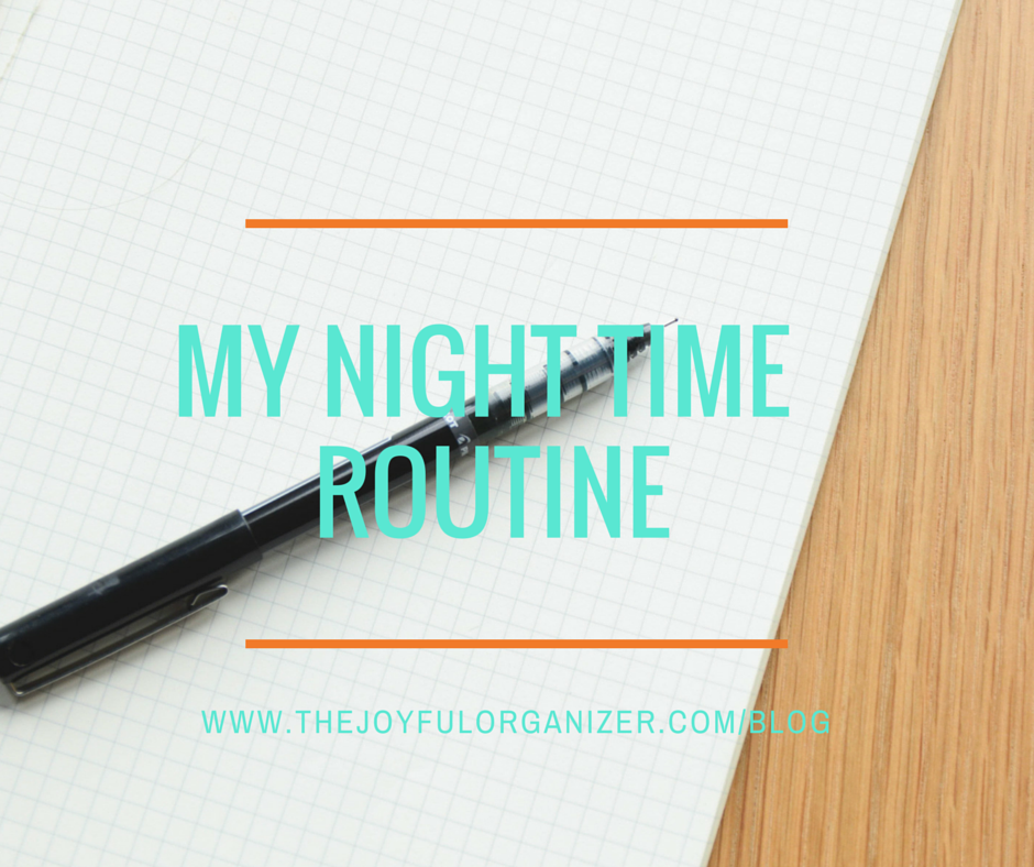 My Night Time Routine
